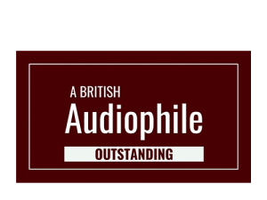 A British Audiophile io Outstanding